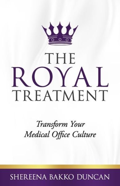 Cover for Shereena Bakko Duncan · The Royal Treatment (Paperback Book) (2020)