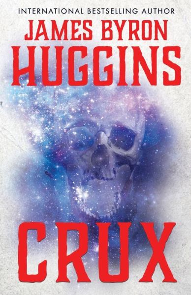 Cover for James Byron Huggins · Crux (Paperback Book) (2019)