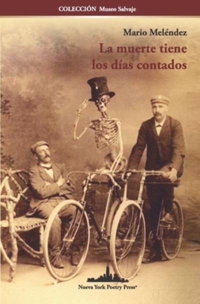 Cover for Mario Meléndez · La muerte tiene los días contados (Paperback Book) (2020)