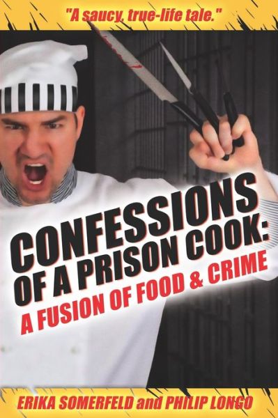 Cover for Philip Longo · Confessions of a Prison Cook (Paperback Book) (2022)