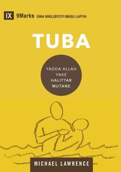 Cover for Michael Lawrence · Tuba (Conversion) (Hausa) (Paperback Book) (2023)