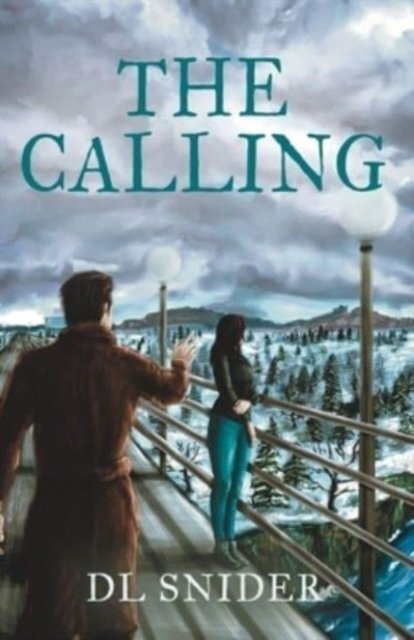 Cover for DL Snider · The Calling (Paperback Book) (2023)