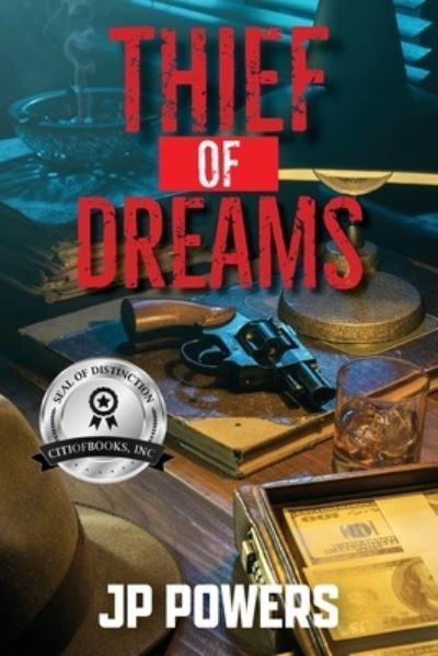 Cover for J. P. Powers · Thief of Dreams (Book) (2023)