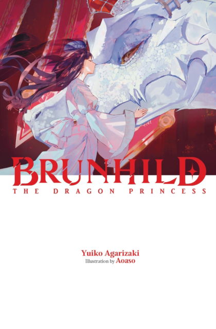 Cover for Aoaso Aoaso · Brunhild the Dragon Princess (Inbunden Bok) (2024)