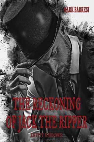 Cover for Mark Barresi · The Reckoning of Jack The Ripper (Pocketbok) (2018)