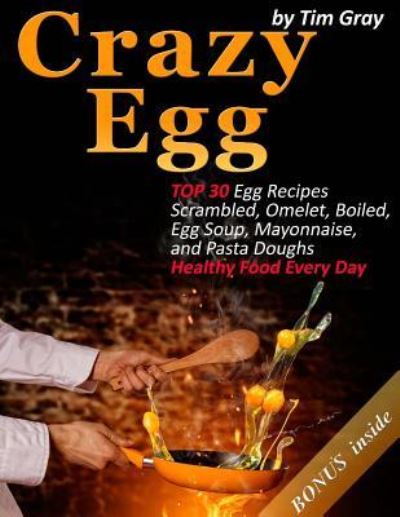 Cover for Tim Gray · Crazy Egg (Paperback Book) (2017)