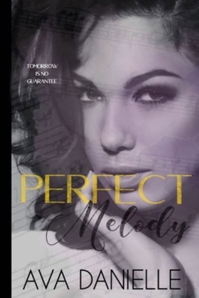 Cover for Ava Danielle · Perfect Melody (Paperback Book) (2017)