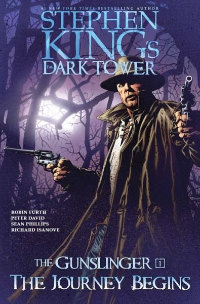 Cover for Stephen King · The Journey Begins - Stephen King's The Dark Tower: The Gunslinger (Hardcover bog) (2019)
