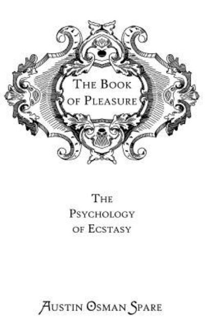 Cover for Austin Osman Spare · The Book of Pleasure (Paperback Book) (2018)