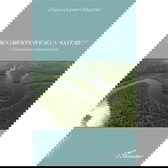 Cover for Tristan Lefort-Martine · Des droits pour la nature ? (Paperback Book) (2020)