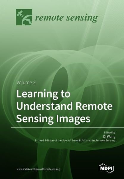 Cover for Qi Wang · Learning to Understand Remote Sensing Images (Paperback Bog) (2019)