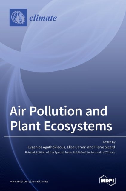 Cover for Evgenios Agathokleous · Air Pollution and Plant Ecosystems (Hardcover Book) (2020)