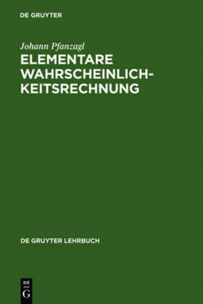 Element.Wahrscheinlichkeit. - J. Pfanzagl - Livros - de Gruyter - 9783110133844 - 1 de outubro de 1991