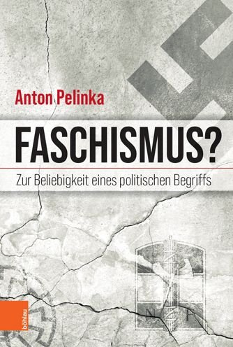 Cover for Anton Pelinka · Faschismus?: Zur Beliebigkeit eines politischen Begriffs (Paperback Book) (2022)