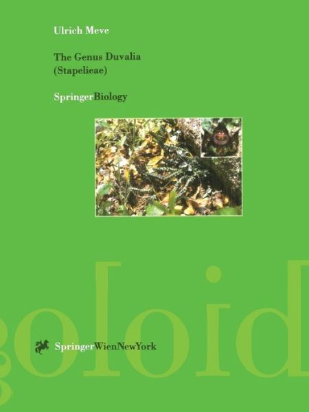 Cover for Ulrich Meve · The Genus Duvalia (Stapelieae): Stem-Succulents between the Cape and Arabia - Plant Systematics and Evolution - Supplementa (Paperback Book) [Softcover reprint of the original 1st ed. 1997 edition] (1997)