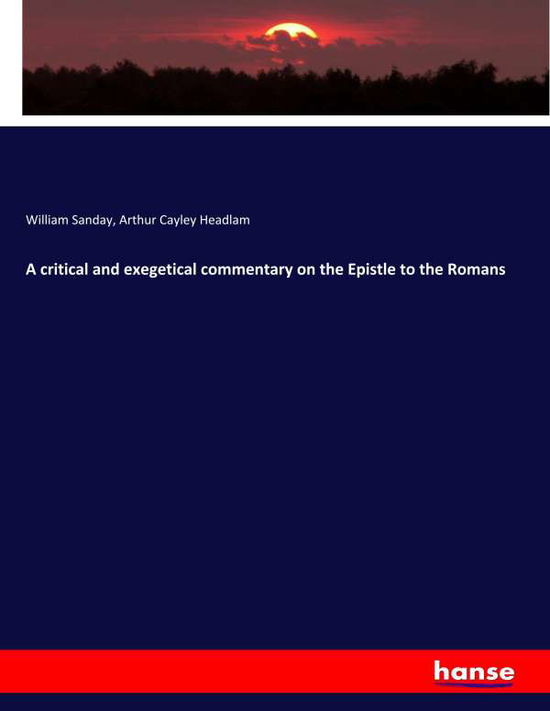 Cover for Sanday · A critical and exegetical commen (Book) (2019)