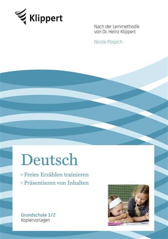 Cover for Pospich · Deutsch 1/2,Freies Erzählen (Bok)