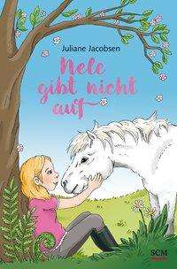 Cover for Jacobsen · Nele gibt nicht auf (Book)