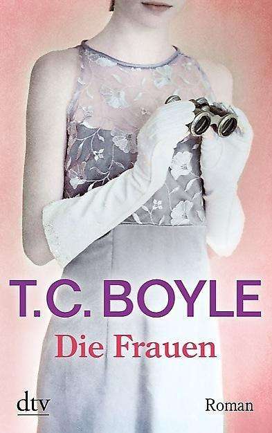 Cover for T. C. Boyle · Dtv Tb.21384 Boyle.die Frauen (Book)