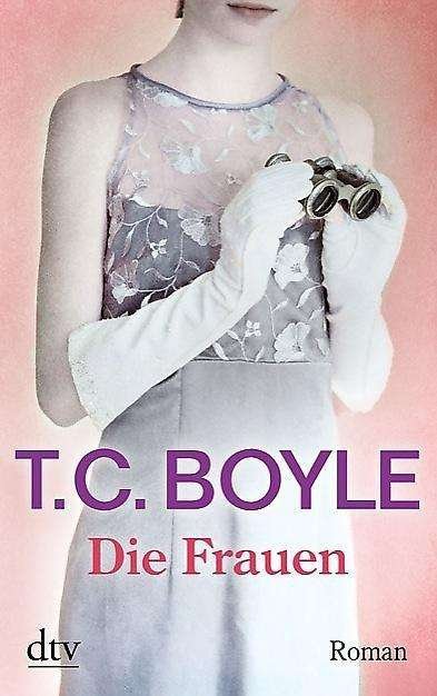 Cover for T. C. Boyle · Dtv Tb.21384 Boyle.die Frauen (Bog)