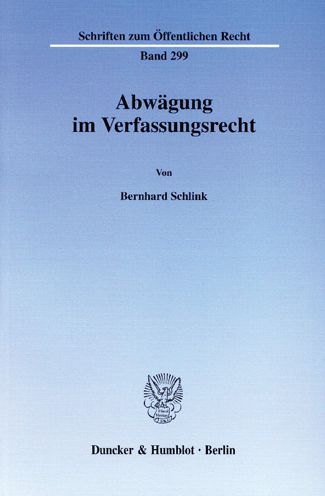 Cover for Schlink · Abwägung im Verfassungsrecht. (Book) (1976)