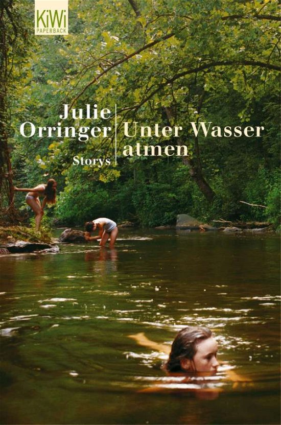 Cover for Julie Orringer · KiWi TB.875 Orringer.Unter Wasser atmen (Bog)
