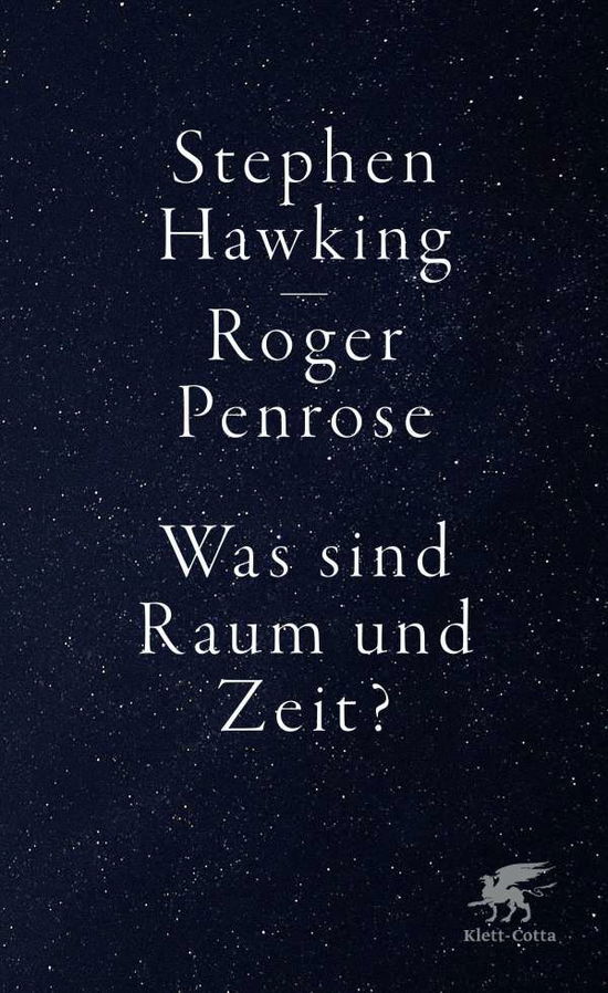 Was sind Raum und Zeit? - Stephen Hawking - Bøger - Klett-Cotta Verlag - 9783608964844 - 20. oktober 2021