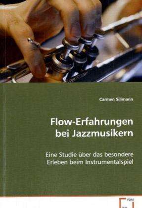 Cover for Sillmann · Flow-Erfahrungen.Jazzmusikern (Book)