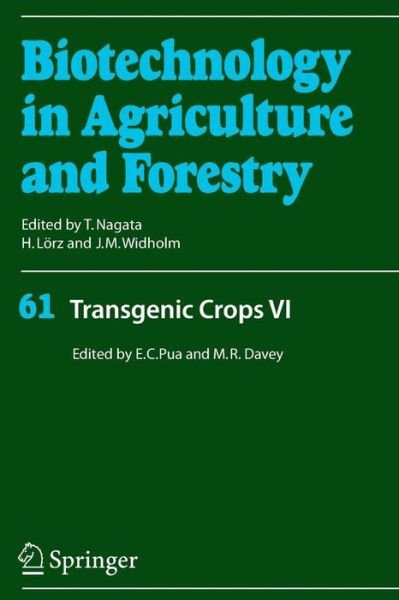 Cover for Eng Chong Pua · Transgenic Crops VI - Biotechnology in Agriculture and Forestry (Taschenbuch) [Softcover reprint of hardcover 1st ed. 2007 edition] (2010)