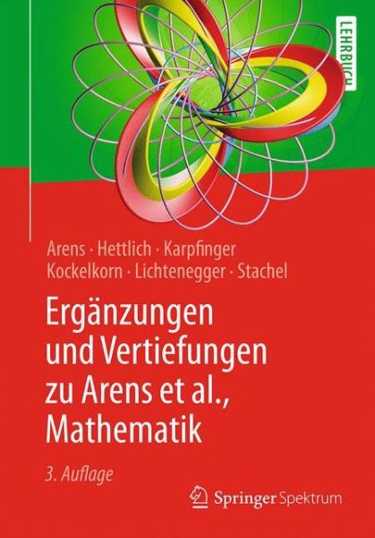 Cover for Tilo Arens · Ergaenzungen und Vertiefungen zu Arens et al Mathematik (Book) (2017)