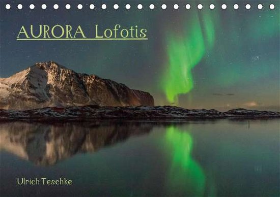 Cover for Teschke · Aurora Lofotis (Tischkalender 2 (Buch)