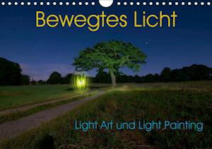 Bewegtes Licht - Light Art und L - Gerard - Books -  - 9783670695844 - 