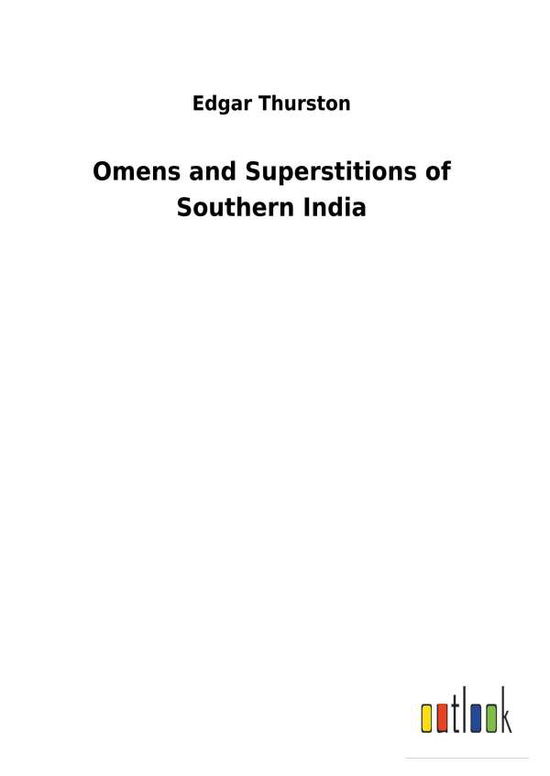 Cover for Thurston · Omens and Superstitions of Sou (Book) (2018)