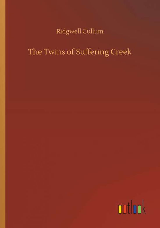 Cover for Cullum · The Twins of Suffering Creek (Bok) (2018)