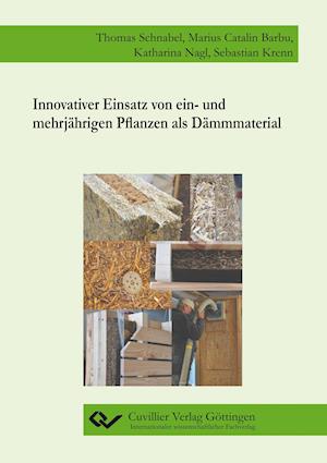 Cover for Thomas Schnabel · Innovativer Einsatz von ein- und mehrjährigen Pflanzen als Dämmmaterial (Paperback Book) (2020)