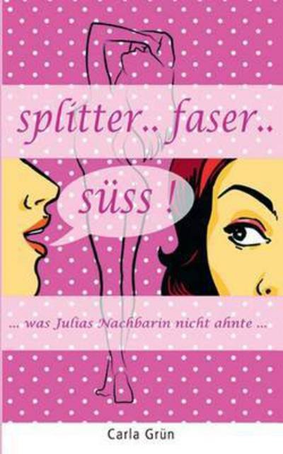 Cover for Grün · Splitter Faser Süss! (Bok) (2018)