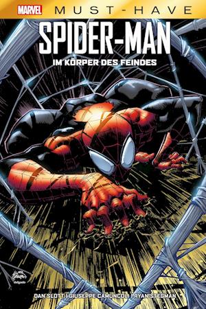 Slott, Dan; Camuncoli, Giuseppe · Marvel Must-have: Spider-man - Im KÃ¶rper Des Feindes (Buch)