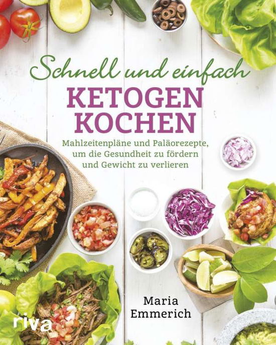 Cover for Emmerich · Schnell und einfach ketogen ko (Book)