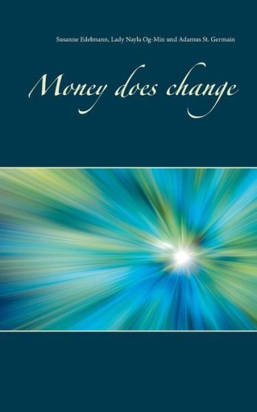 Cover for Edelmann · Money does change (Book) (2019)