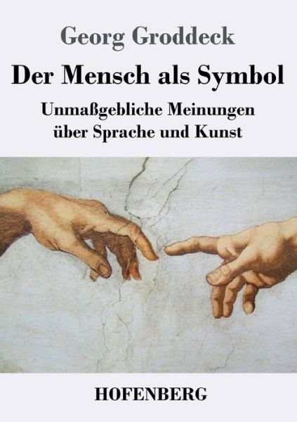 Cover for Groddeck · Der Mensch als Symbol (Buch) (2020)