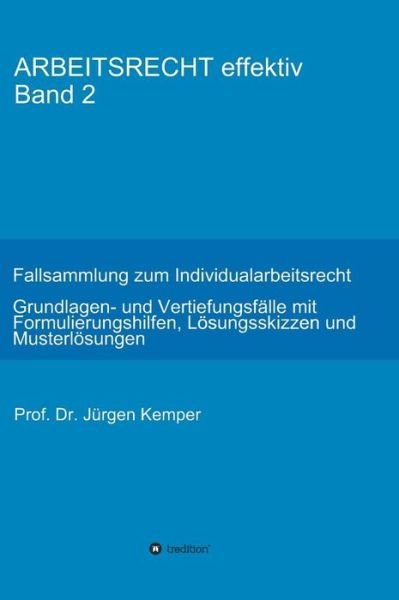 Cover for Kemper · ARBEITSRECHT effektiv Band 2 (Bok) (2018)