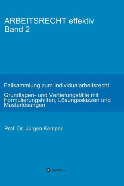 Cover for Kemper · ARBEITSRECHT effektiv Band 2 (Book) (2018)