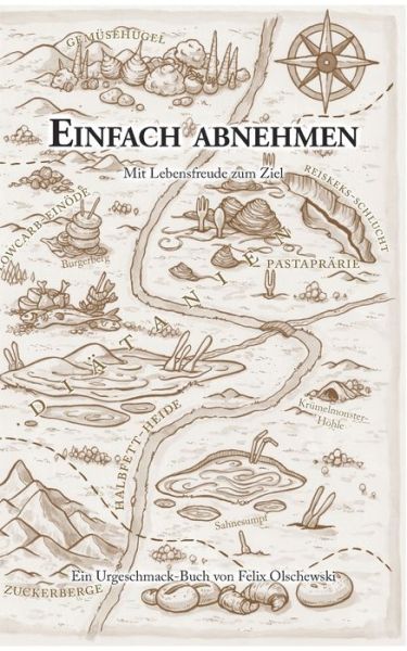 Cover for Felix Olschewski · Einfach abnehmen: Mit Lebensfreude zum Ziel (Paperback Book) (2020)