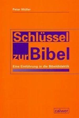 Cover for Peter Müller · Schlüssel zur Bibel (Paperback Book) (2009)
