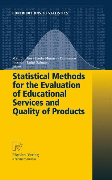 Cover for Matilde Bini · Statistical Methods for the Evaluation of Educational Services and Quality of Products - Contributions to Statistics (Hardcover Book) [2009 edition] (2009)