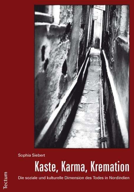 Cover for Siebert · Kaste, Karma, Kremation (Book) (2011)
