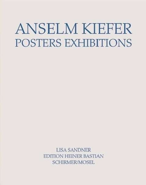 Cover for Kiefer · Anselm Kiefer,Posters Exhibiti (Book)