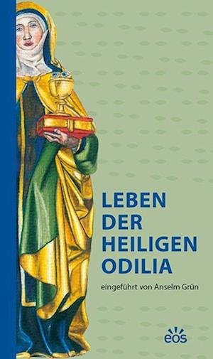 Cover for Grün · Leben der heiligen Odilia (Buch)