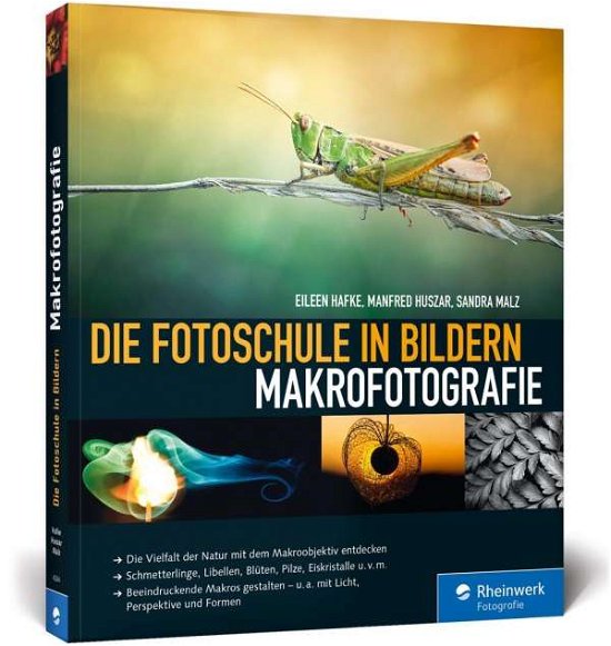 Die Fotoschule in Bildern. Makrof - Hafke - Bücher -  - 9783836242844 - 