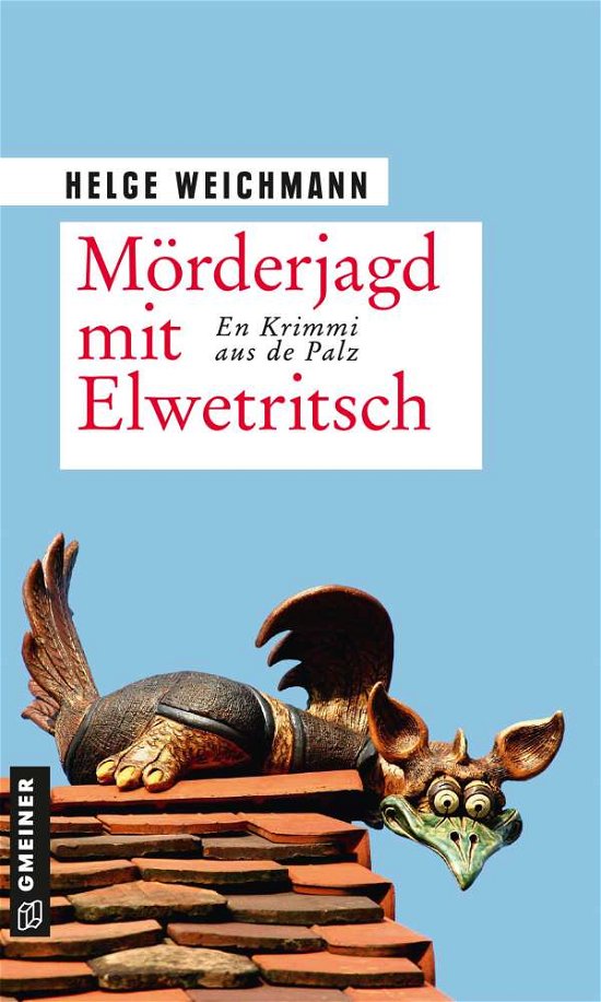 Cover for Weichmann · Mörderjagd mit Elwetritsch (Bog)